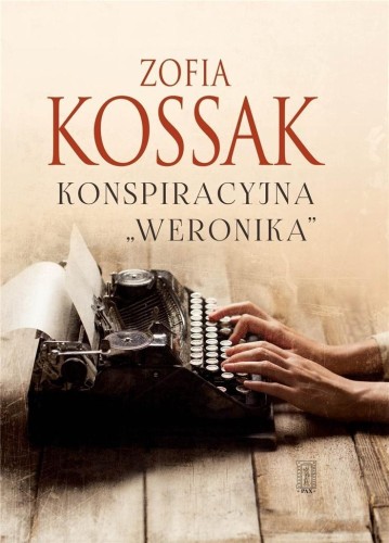 Konspiracyjna Weronika, Zofia Kossak