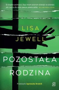 POZOSTAŁA RODZINA, LISA JEWELL