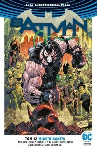 BATMAN T.12 MIASTO BANE'A, TOM KING