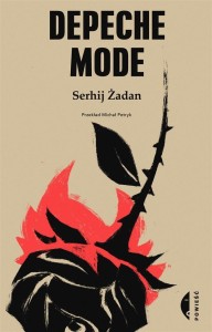 DEPECHE MODE W.2, SERHIJ ŻADAN, MICHAŁ PETRYK