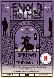 ENOLA HOLMES T.9 SPRAWA ZNAKU MANGUSTY