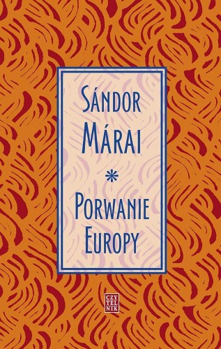 Porwanie Europy, Sndor Mrai