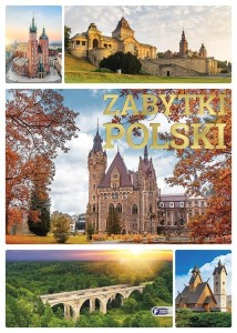 ZABYTKI POLSKI, OPRACOWANIE ZBIOROWE