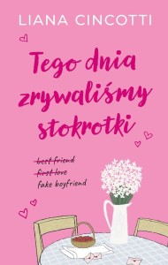 TEGO DNIA ZRYWALIŚMY STOKROTKI, LIANA CINCOTTI