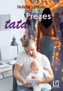 PRZEZNACZENIA T.3 PREZES TATA, HELENA LEBLANC