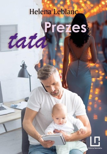 Przeznaczenia T.3 Prezes tata, Helena Leblanc