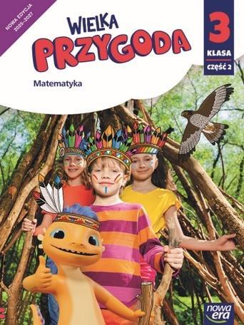 Wielka Przygoda Neon SP 3 Matematyka podr. cz.2