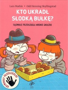KTO UKRADŁ SŁODKĄ BUŁKĘ