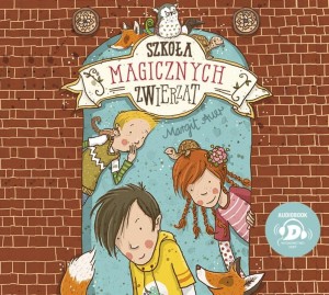 SZKOŁA MAGICZNYCH ZWIERZĄT T.1 AUDIOBOOK