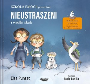 SZKOŁA EMOCJI T.1 NIEUSTRASZENI I WIELKI SKOK