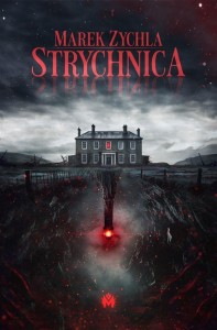STRYCHNICA, MAREK ZYCHLA