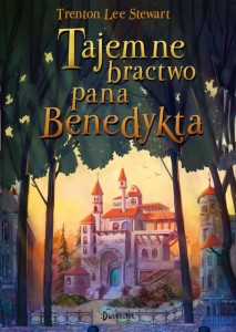 TAJEMNE BRACTWO PANA BENEDYKTA T.1