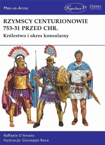 RZYMSCY CENTURIONOWIE 753-31 PRZED CHR.