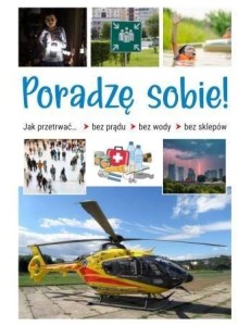 PORADZĘ SOBIE! JAK PRZETRWAĆ BEZ PRĄDU BEZ WODY...