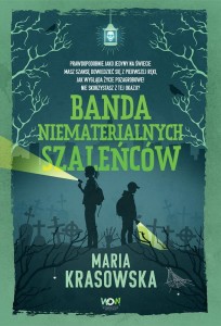 BANDA NIEMATERIALNYCH SZALEŃCÓW W.2