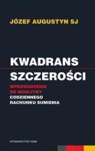 KWADRANS SZCZEROŚCI, JÓZEF AUGUSTYN SJ