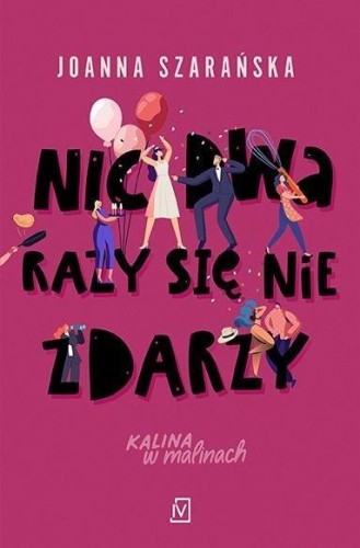 Nic dwa razy się nie zdarzy w.2, Joanna Szarańska
