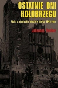 OSTATNIE DNI KOŁOBRZEGU, VOELKER JOHANNES