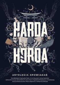 HARDA HORDA. ANTOLOGIA, PRACA ZBIOROWA