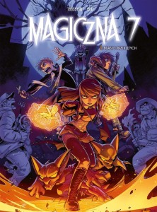 MAGICZNA 7 T.6 MIASTO PRZEKLĘTYCH