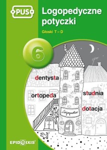 PUS LOGOPEDYCZNE POTYCZKI 6 GŁOSKI T-D