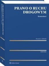 PRAWO O RUCHU DROGOWYM. KOMENTARZ