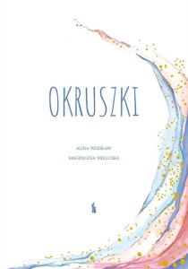 OKRUSZKI. 26 HISTORII SPISANYCH PRZEZ RODZICÓW...