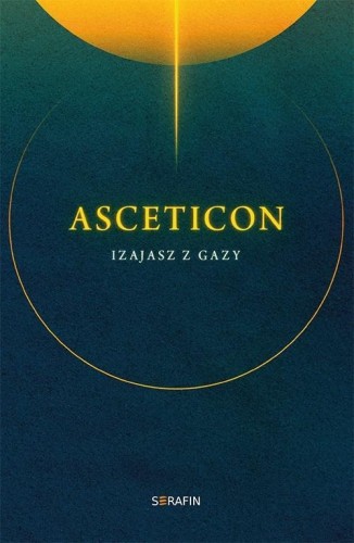 Asceticon, Izajasz z Gazy