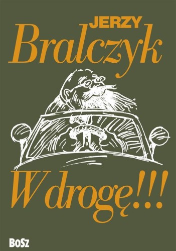 W drogę, Jerzy Bralczyk