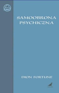 SAMOOBRONA PSYCHICZNA, DION FORTUNE