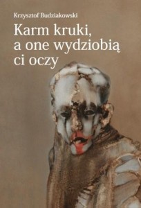 KARM KRUKI, A ONE WYDZIOBIĄ CI OCZY