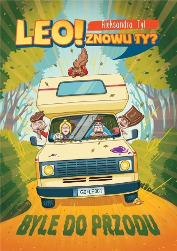 Leo! Znowu ty? Byle do przodu, Aleksandra Tyl