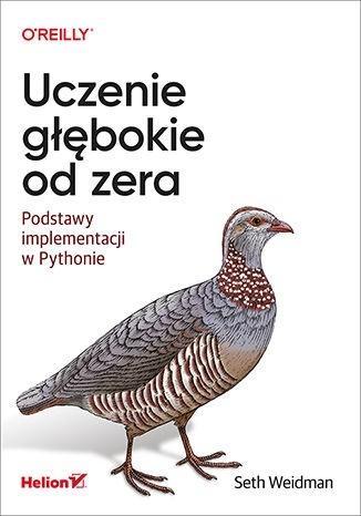 Uczenie głębokie od zera, Seth Weidman
