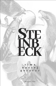 ZIMA NASZEJ GORYCZY, JOHN STEINBECK