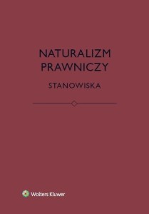 NATURALIZM PRAWNICZY. STANOWISKA, PRACA ZBIOROWA