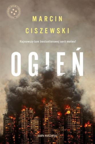 Ogień, Marcin Ciszewski