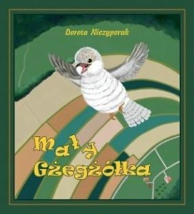 MAŁY GŻEGŻÓŁKA. BAJKI DLA ZA GRZECZNYCH DZIECI TW