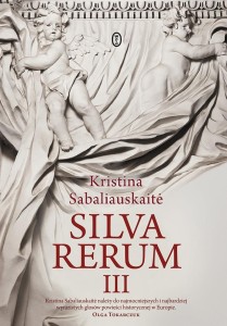 SILVA RERUM III, KRISTINA SABALIAUSKAITE