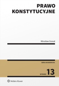 PRAWO KONSTYTUCYJNE W.13, MIROSŁAW GRANAT