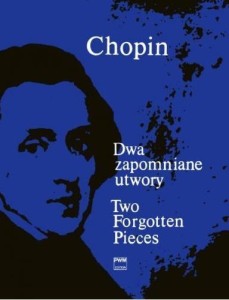 DWA ZAPOMNIANE UTWORY PWM, FRYDERYK CHOPIN