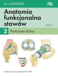 ANATOMIA FUNKCJONALNA STAWÓW T.2, I.A. KAPANDJI