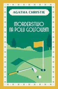 MORDERSTWO NA POLU GOLFOWYM, CHRISTIE AGATHA
