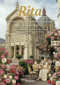 RITA. ŚWIĘTA OD SPRAW BEZNADZIEJNYCH I APASZKA