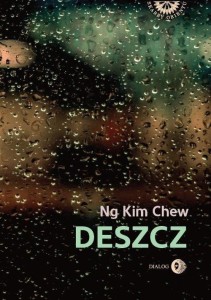 DESZCZ, NG KIM CHEW