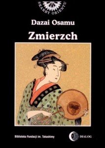 ZMIERZCH, DAZAI OSAMU