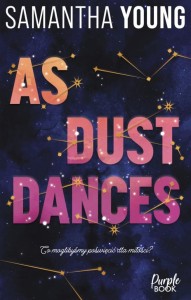 AS DUST DANCES, SAMANTHA YOUNG