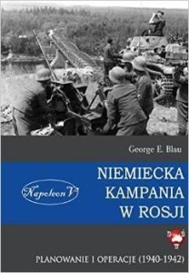 NIEMIECKA KAMPANIA W ROSJI, GEORGE E. BLAU