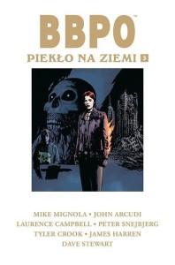 BBPO. PIEKŁO NA ZIEMI T.3, PRACA ZBIOROWA