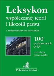 LEKSYKON WSPÓŁCZESNEJ TEORII I FILOZOFII PRAWA