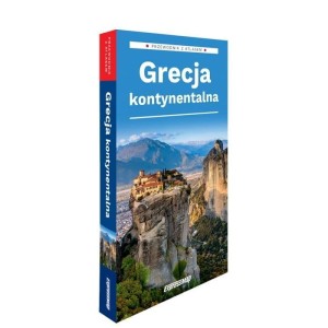 GRECJA KONTYNENTALNA PRZEWODNIK Z ATLASEM